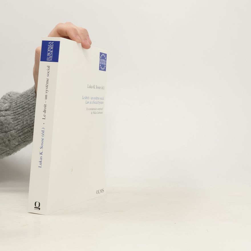 Lukas K. Sosoe Europaea Memoria: Le droit - un système social