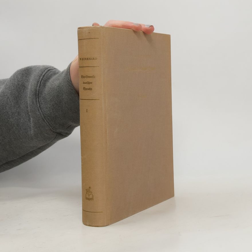 Werner Burkhard Schriftwerke deutscher Sprache I
