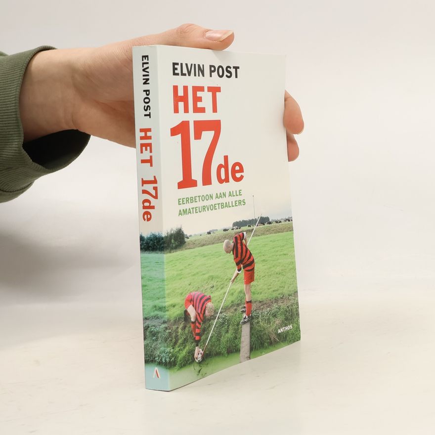 Elvin Post Het 17de, eerbetoon aan alle amateurvoetballers