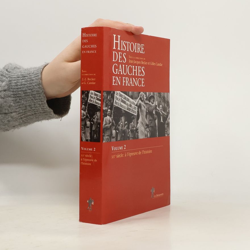 Gilles Candar Histoire des gauches en France