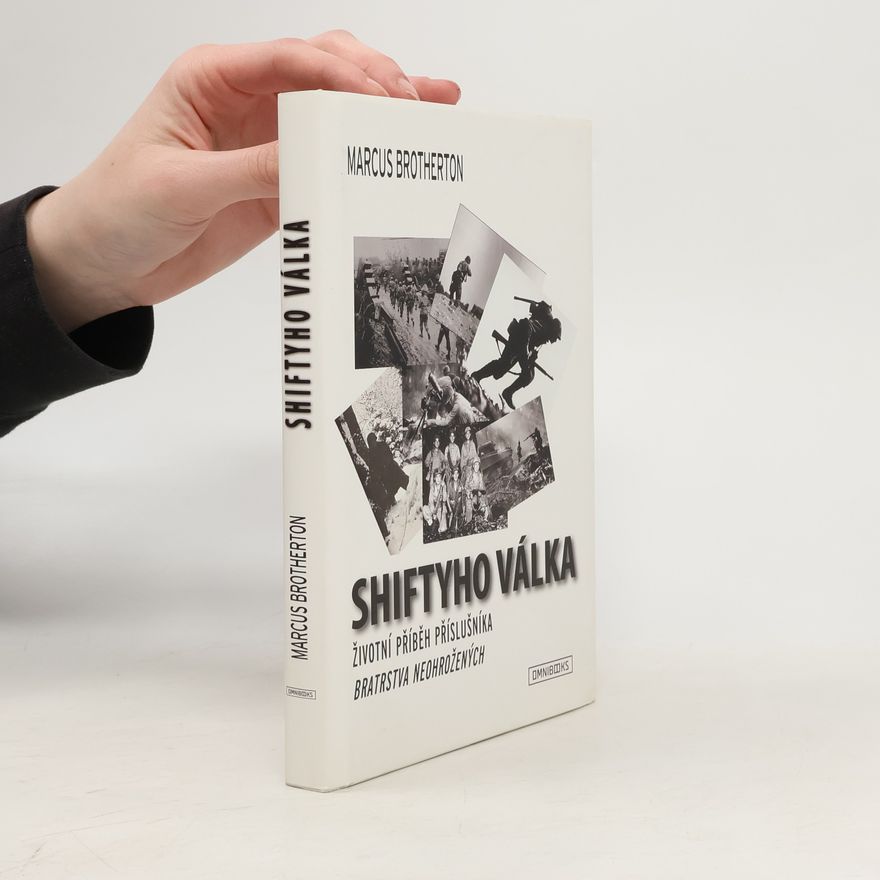 Marcus Brotherton Shiftyho válka