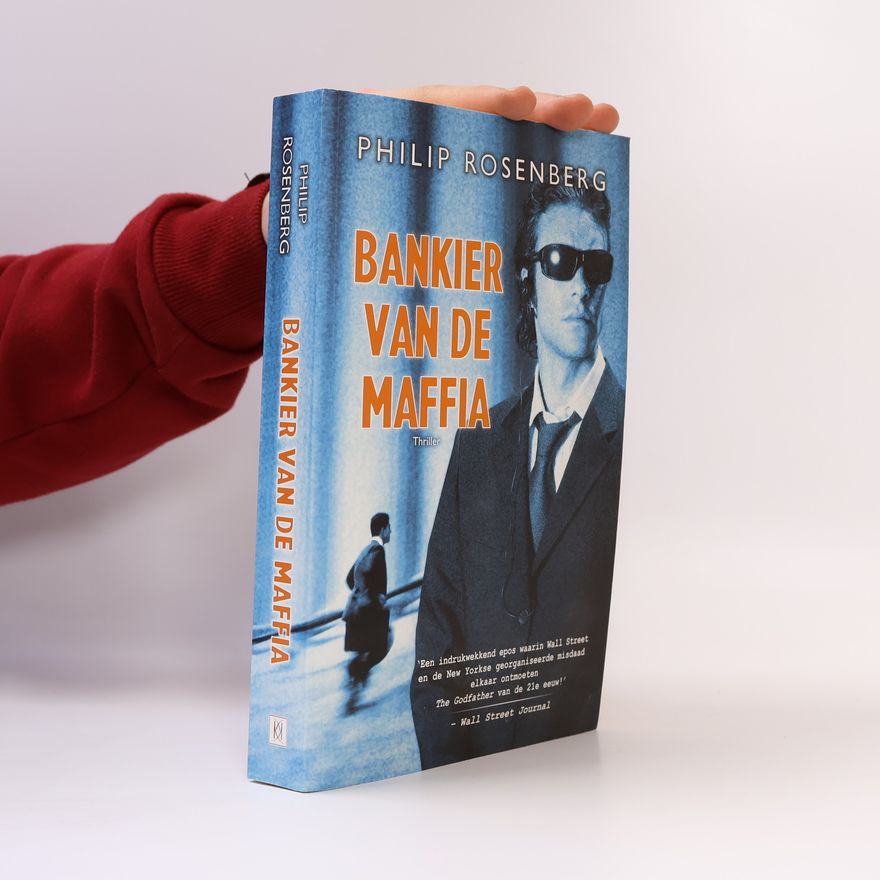 Philip Rosenberg Bankier van de maffia / druk 1
