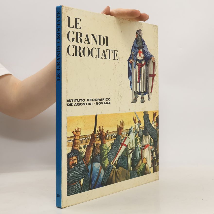 Autorenkollektiv Le grandi crociate