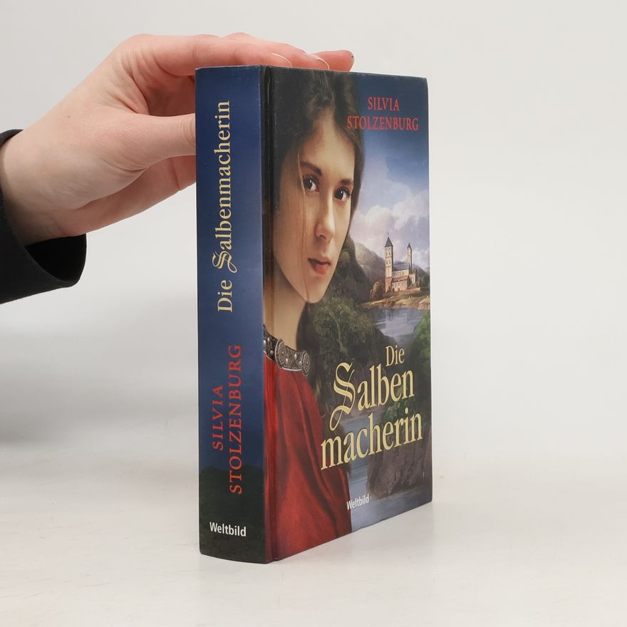 Silvia Stolzenburg Die Salbenmacherin