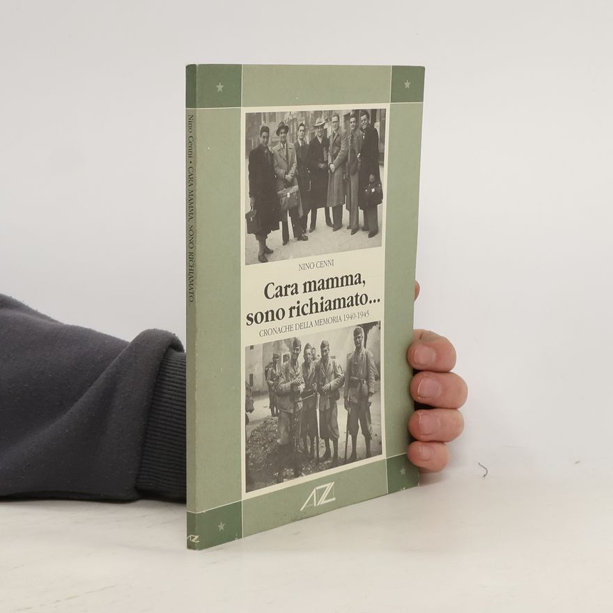 Nino Cenni Cara mamma, sono richiamato...