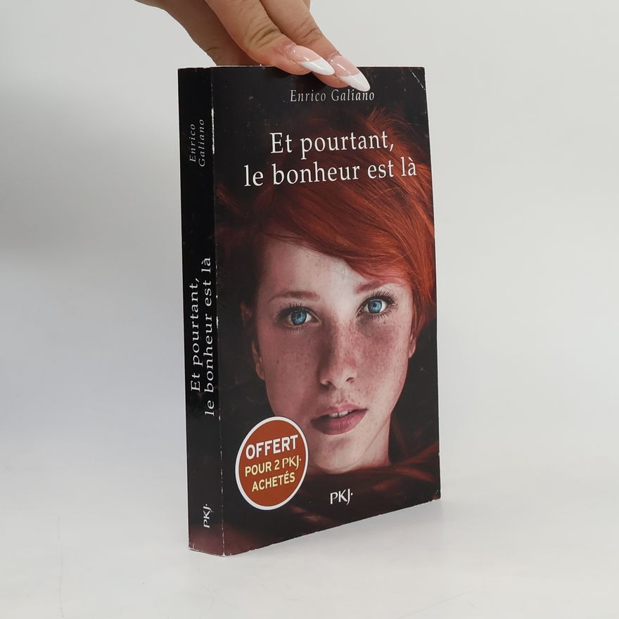 Enrico Galiano Et pourtant, le bonheur est la