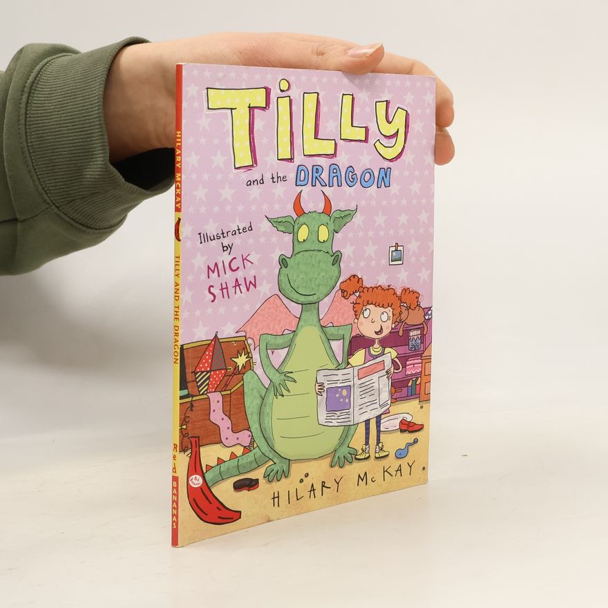 Mick Shaw Red Bananas: Tilly and the Dragon