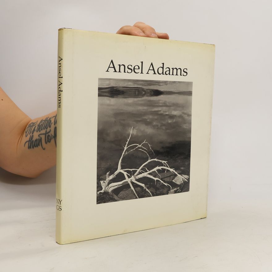 Liliane DeCock-Morgan Ansel Adams an Autobiography