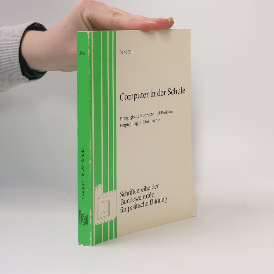 Gesellschaft für Mathematik und Datenverarbeitung Computer in der Schule