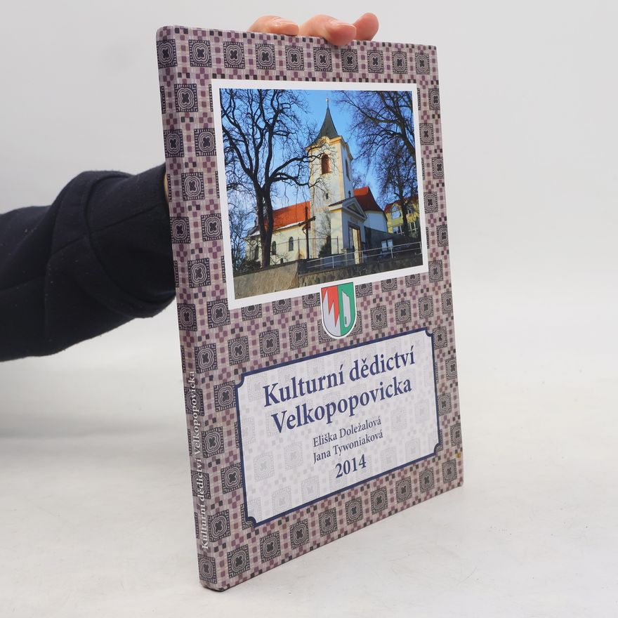 Jana Tywoniaková Kulturní dědictví Velkopopovicka