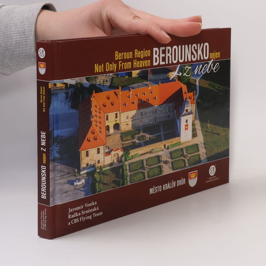 Jaromír Vonka Berounsko nejen z nebe