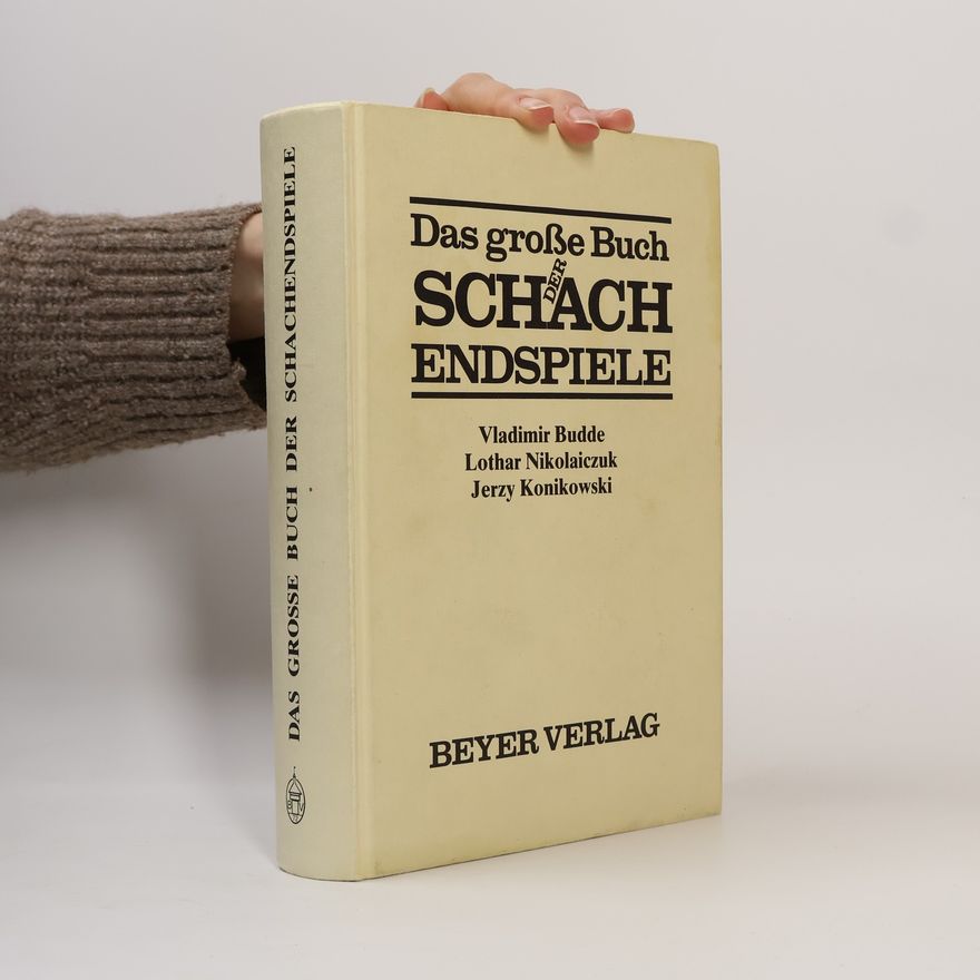Autorenkollektiv Das große Buch der Schach Endspiele