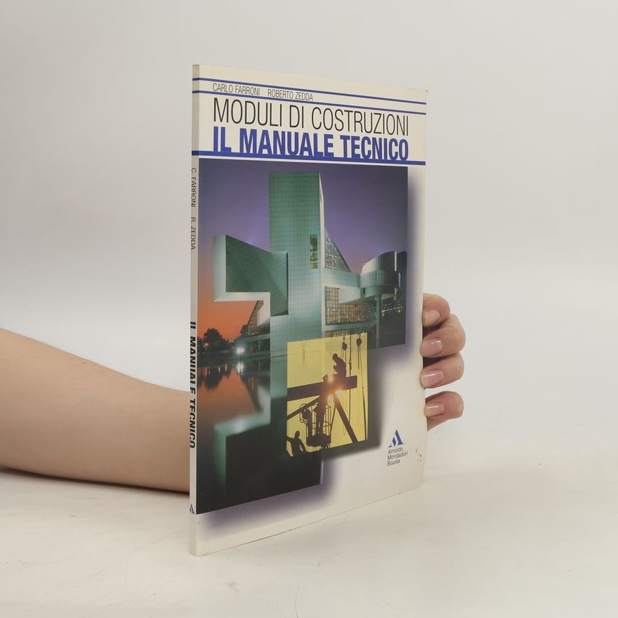L. Grandi Moduli di costruzioni. Manuale tecnico. Per il triennio degli Ist. Tecnici per geometri