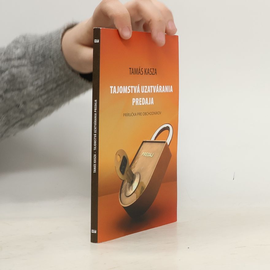 Tamás Kasza Tajomstvá uzatvárania predaja
