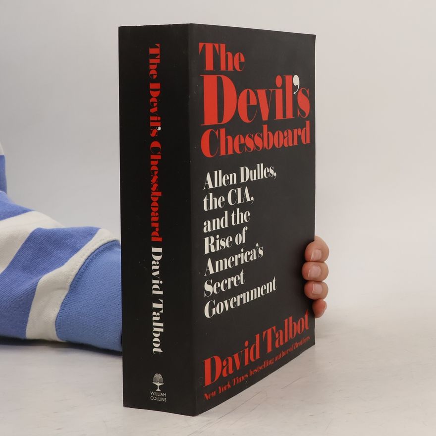 David Talbot The Devil´s Chessboard