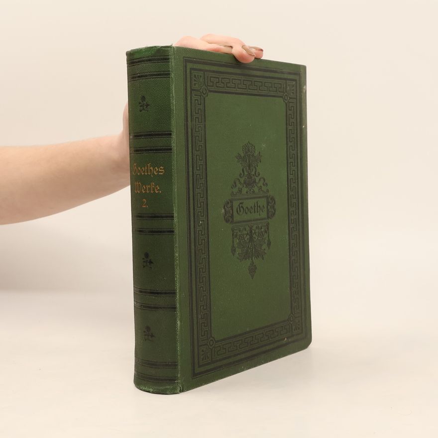 Johann Wolfgang von Goethe Goethes Sämmtliche Werke in sechs Bänden