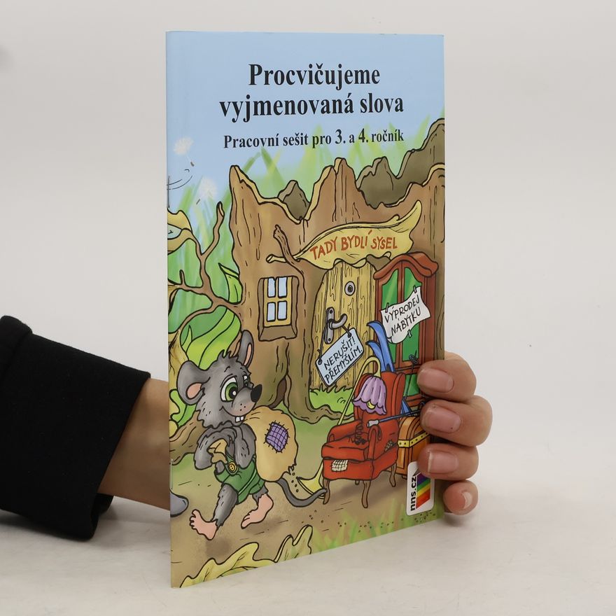 Andrea Schindler Procvičujeme vyjmenovaná slova : pracovní sešit pro 3. a 4. ročník