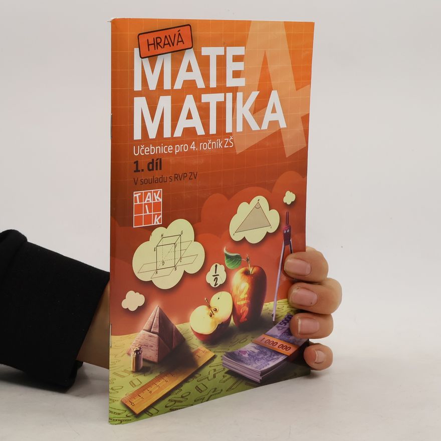 Kolektiv autorů Hravá matematika 4. Učebnice 1.díl