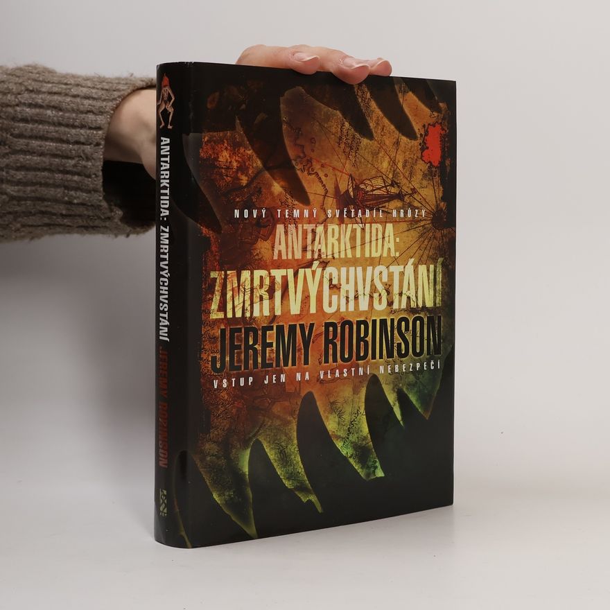 Jeremy Robinson Antarktida: zmrtvýchvstání