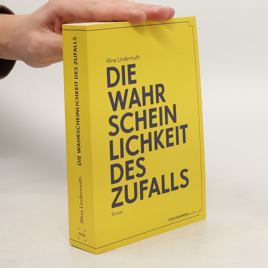 Alina Lindermuth Die Wahrscheinlichkeit des Zufalls