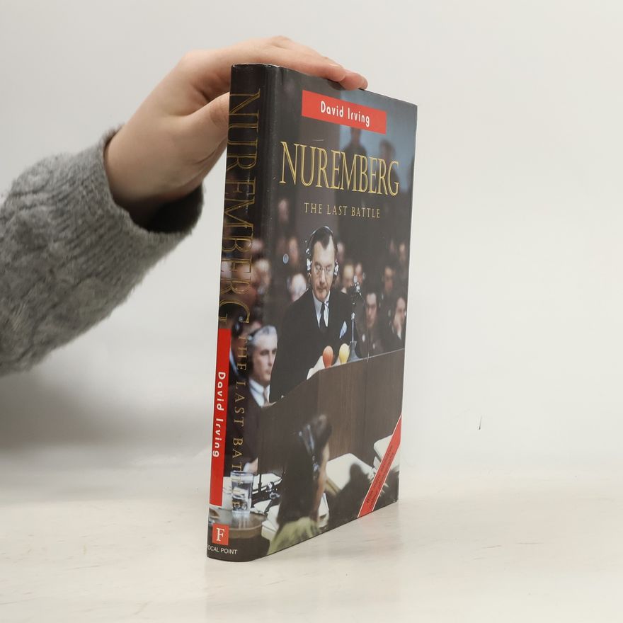 David John Cawdell Irving Nuremberg