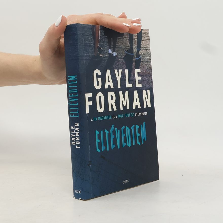 Gayle Forman Eltévedtem