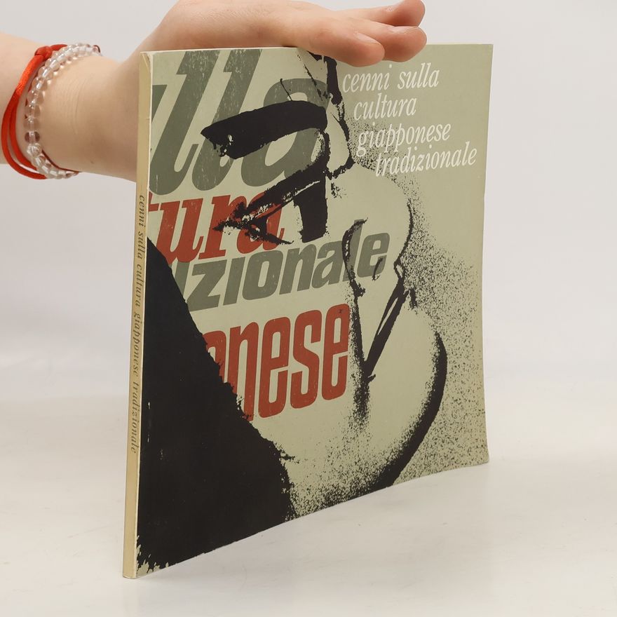 Various authors Cenni sulla cultura giapponese tradizionale