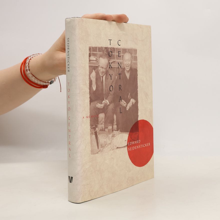 Edward Seidensticker McLellan Book: Tokyo Central