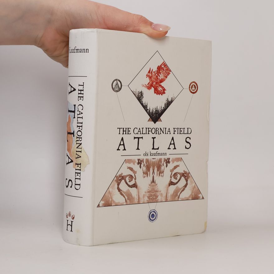 Obi Kaufmann The California Field Atlas