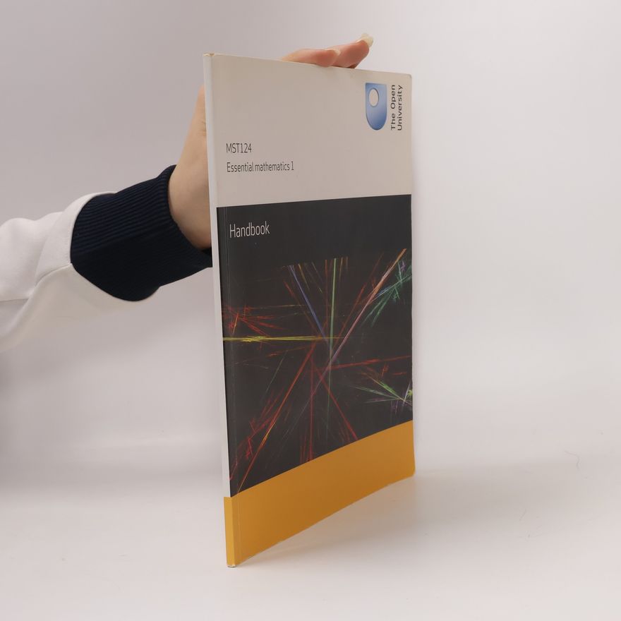 Kolektiv autorů MST124 Essential mathematics 1. Handbook