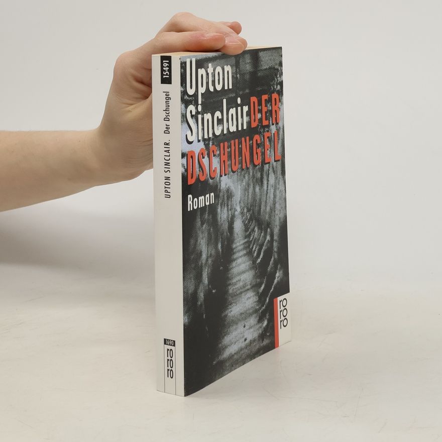 Upton Sinclair Der Dschungel