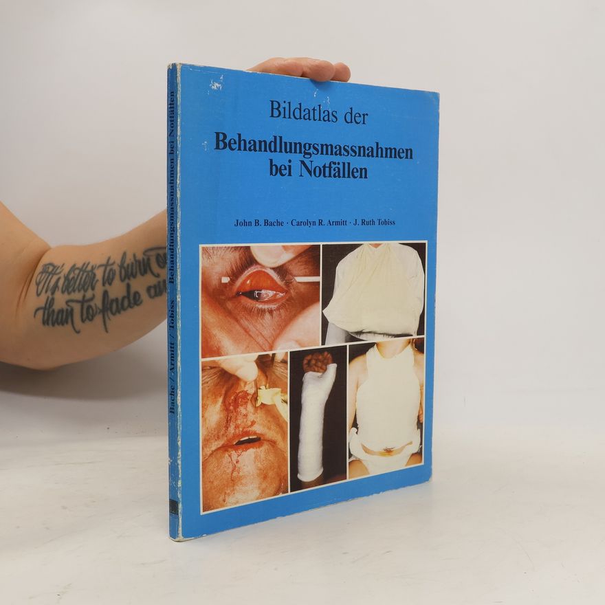 J. Ruth Inbiss Bildatlas der Behandlungsmassnahmen bei Notfällen