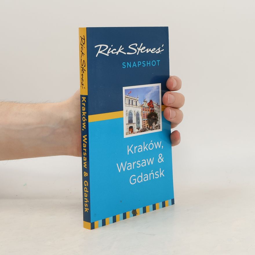 Rick Steves Rick Steves' Snapshot Krakow, Warsaw & Gdansk