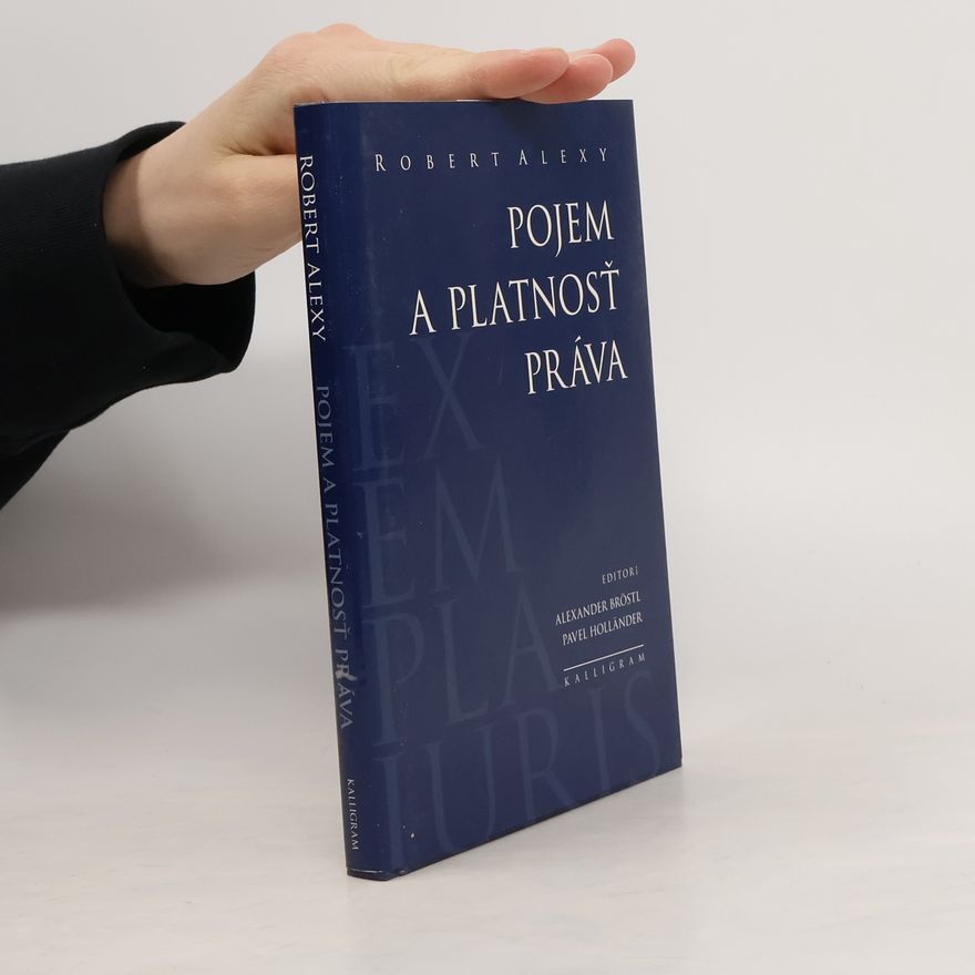 Robert Alexy Pojem a platnosť práva