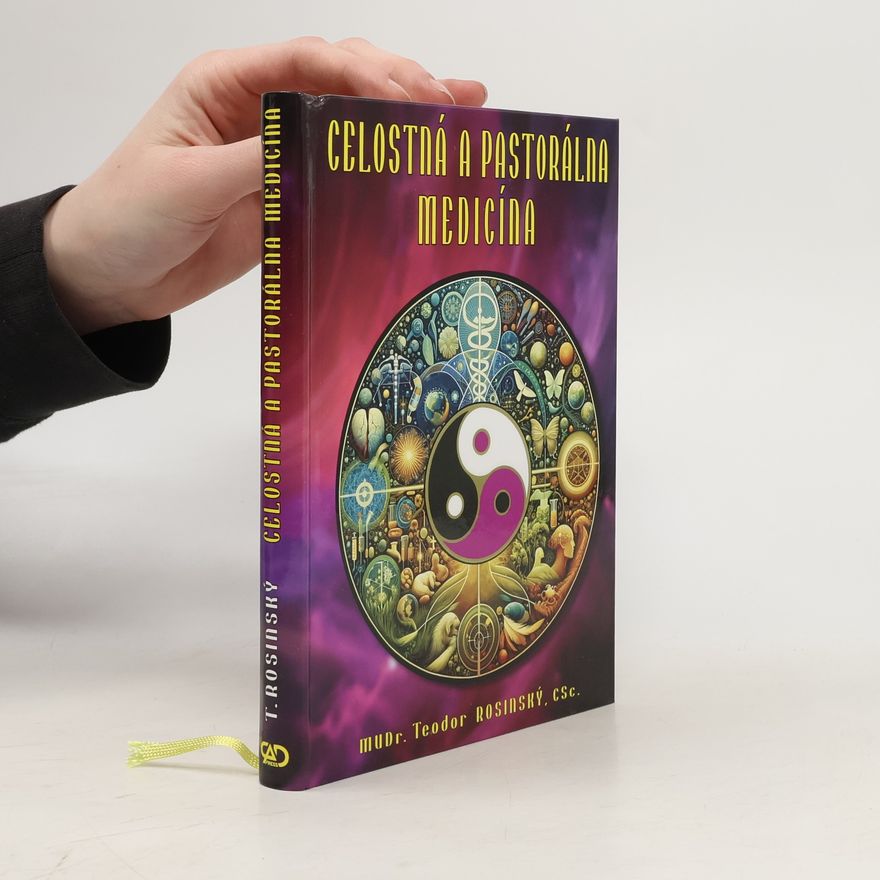 Teodor Rosinský Celostná a pastorálna medicína
