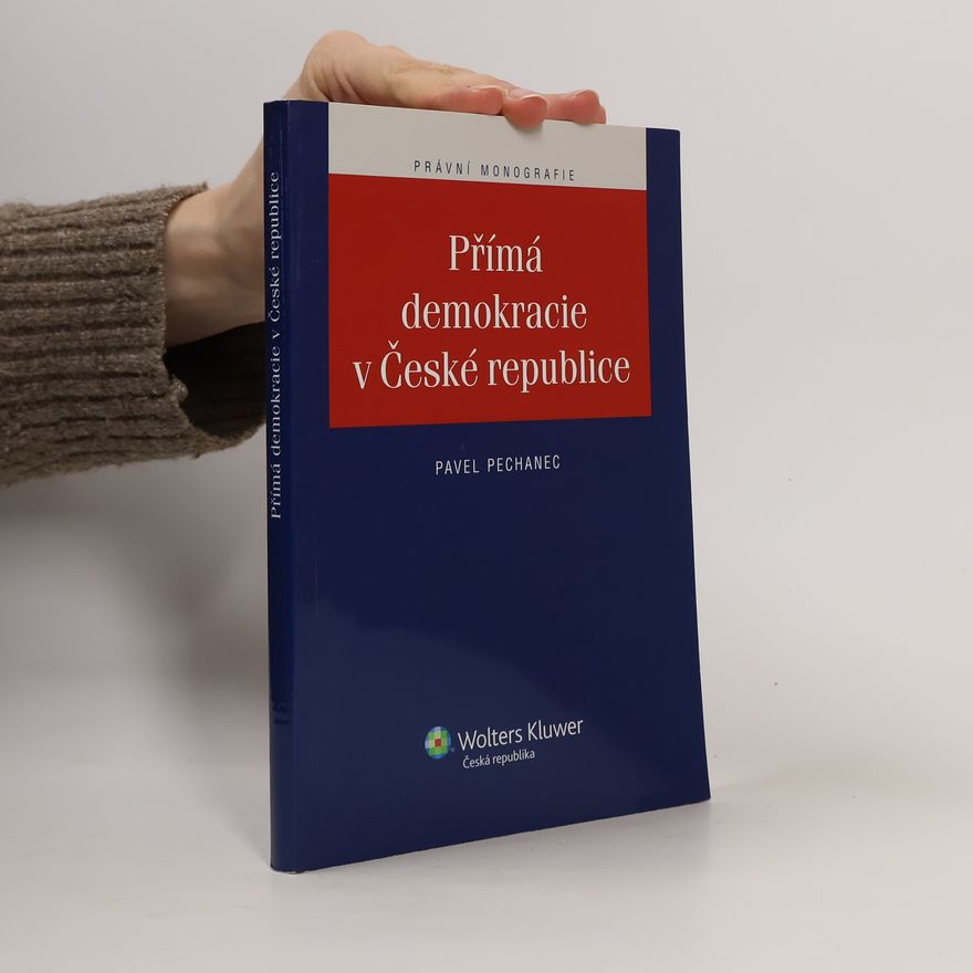 Pavel Pechanec Přímá demokracie v České republice