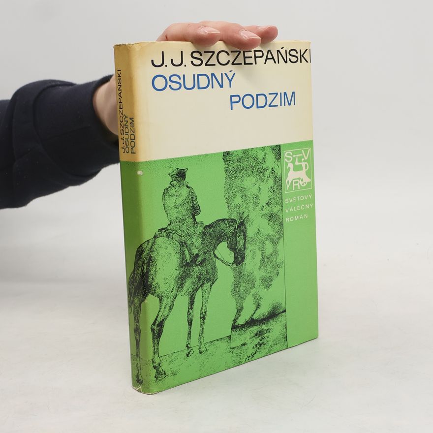 Jan Józef Szczepański Osudný podzim