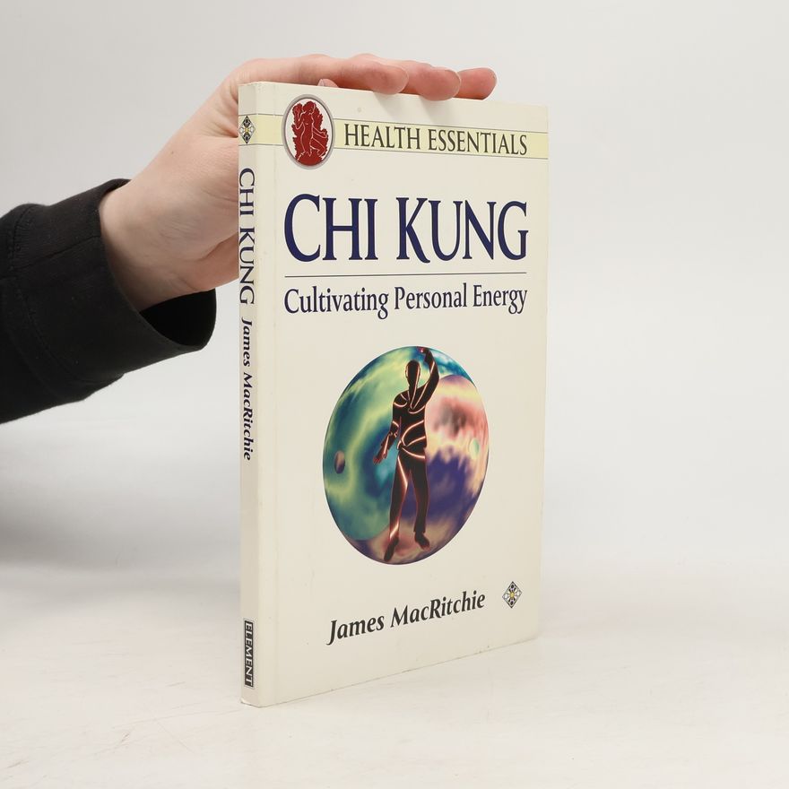 James MacRitchie Chi Kung