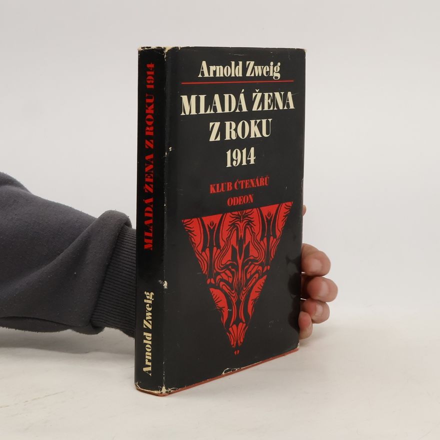 Arnold Zweig Mladá žena z roku 1914