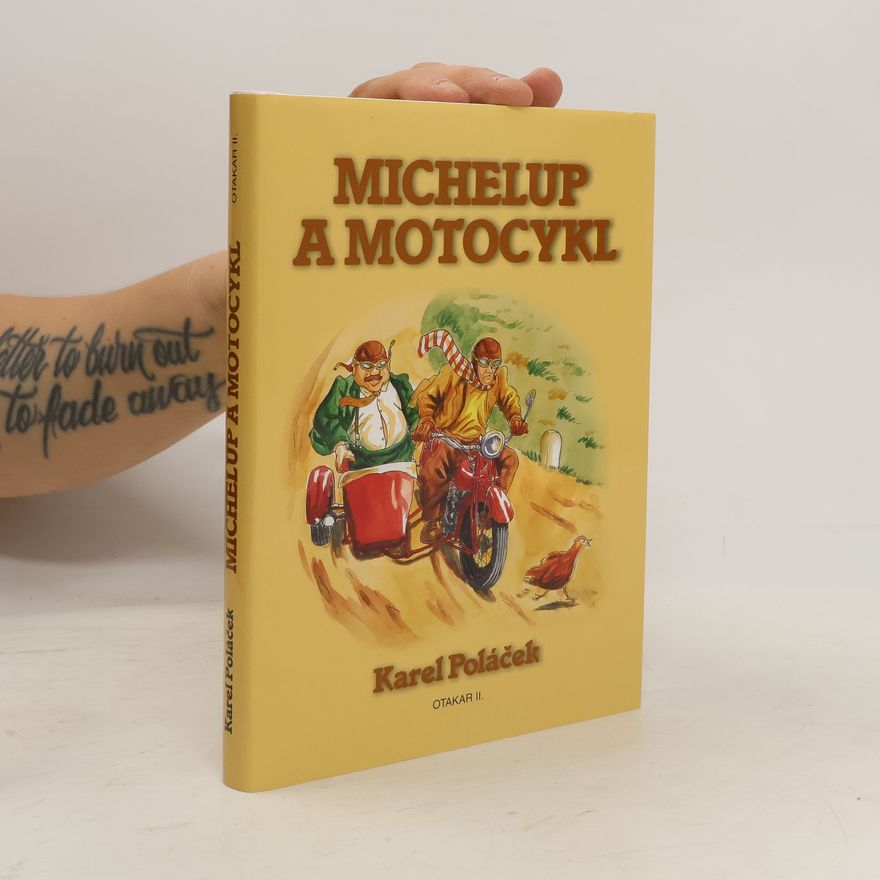 Karel Poláček Michelup a motocykl