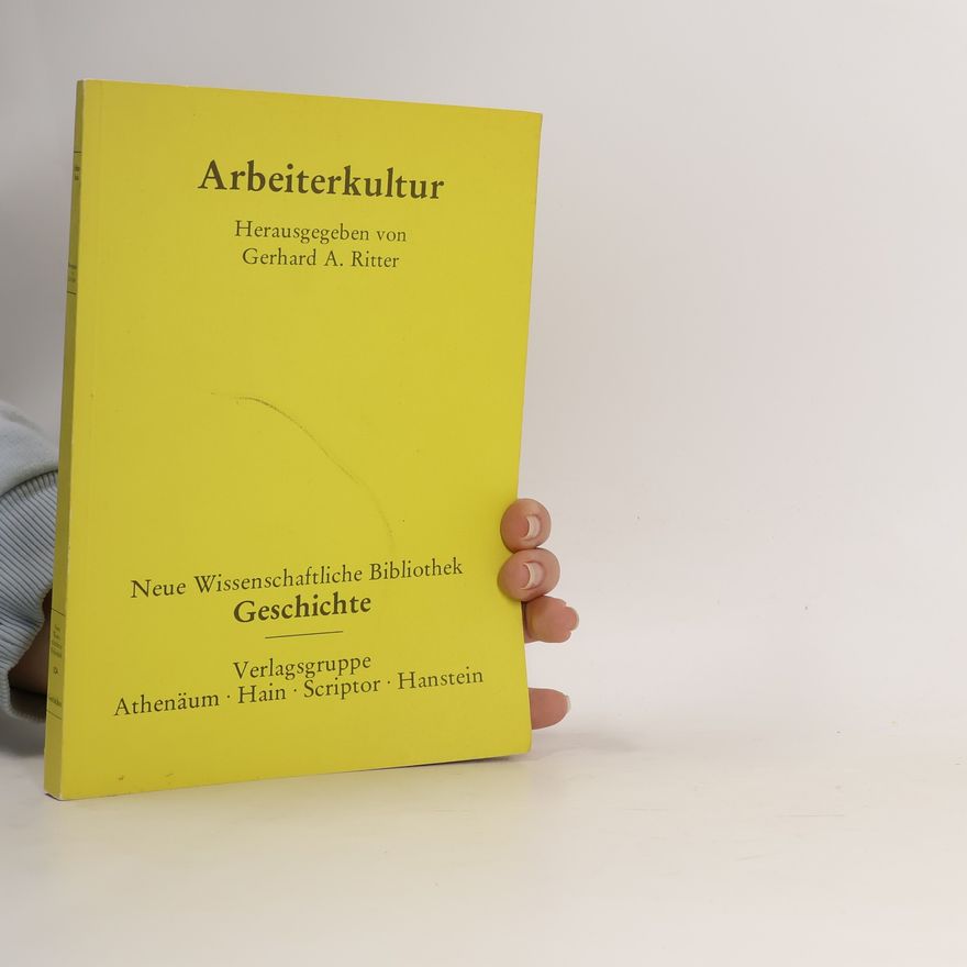 Gerhard A. Ritter Arbeiterkultur