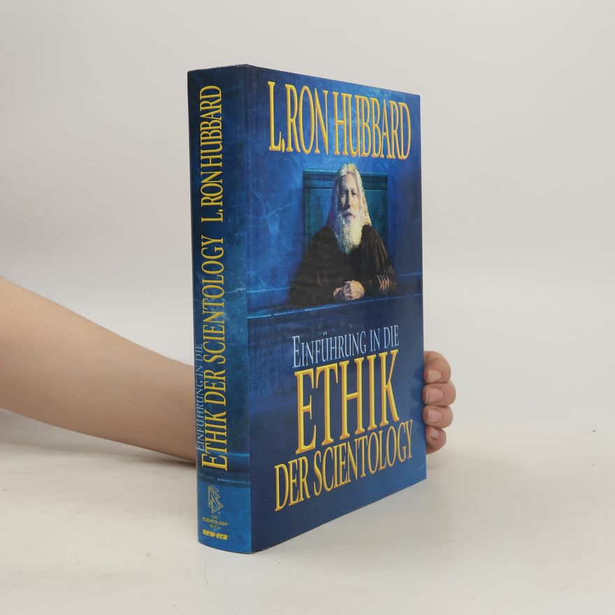 L. Ron Hubbard Einführung in die Ethik der Scientology