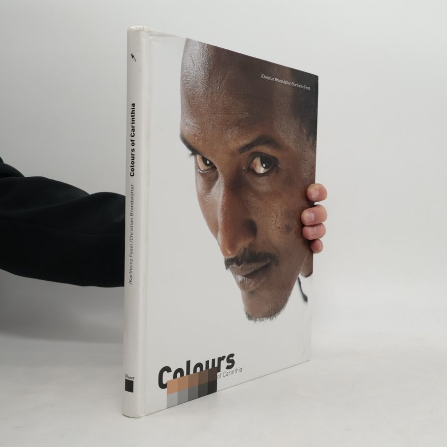 Karlheinz Fessl Colours of Carinthia