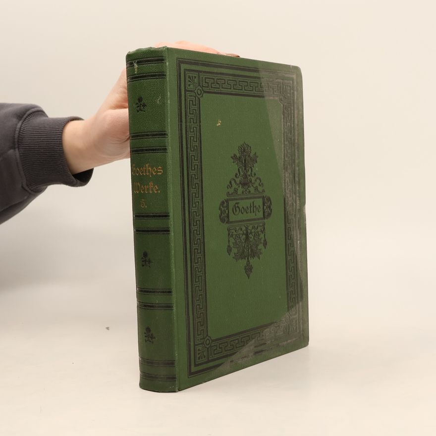 Johann Wolfgang von Goethe Goethes sämmtliche Werke in sechs Bänden