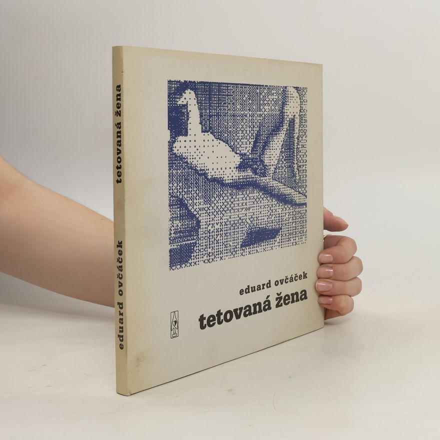 Eduard Ovčáček Tetovaná žena