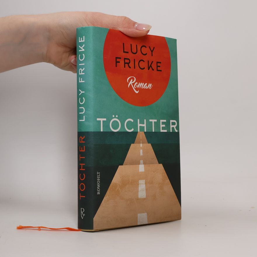 Lucy Fricke Töchter
