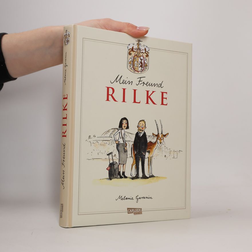 Melanie Garanin Mein Freund Rilke