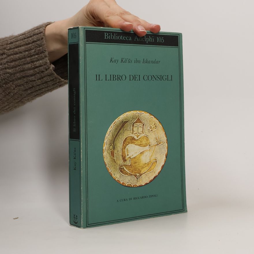 Kay Ka'us ibn Iskandar Il libro dei consigli