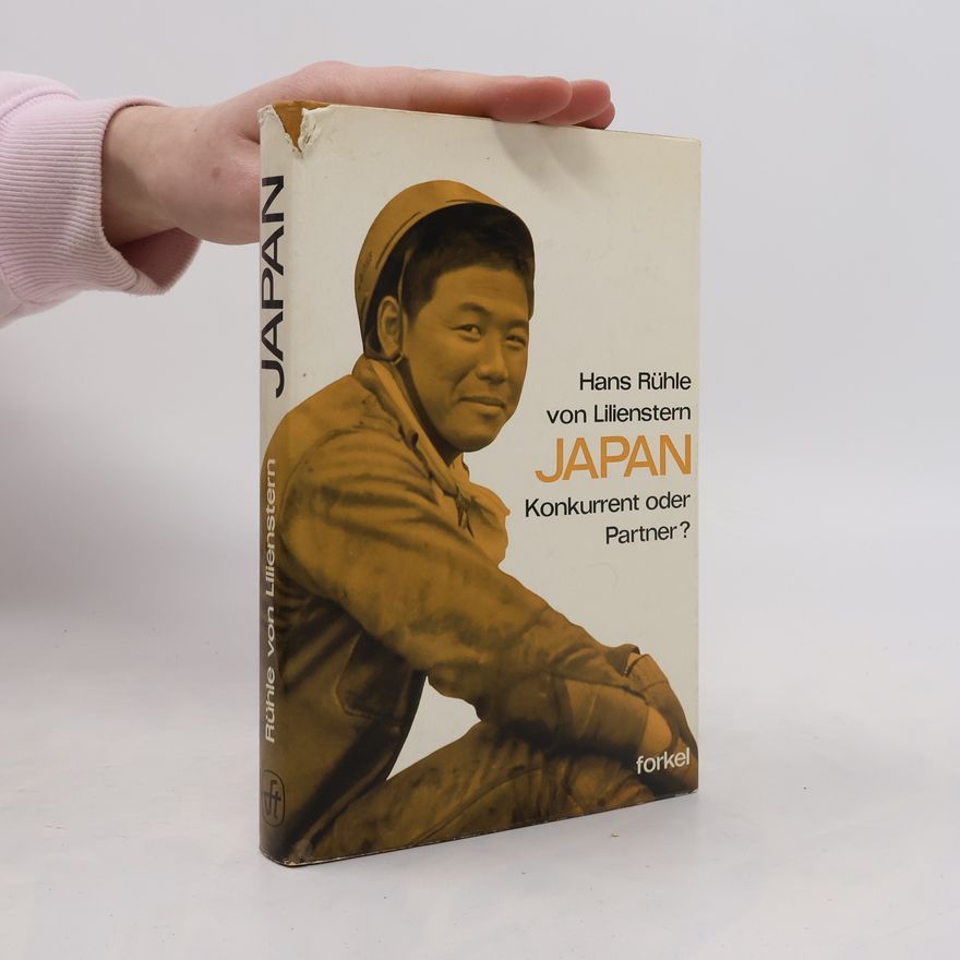 Hans Rühle von Lilienstern Japan, Konkurrent oder Partner?