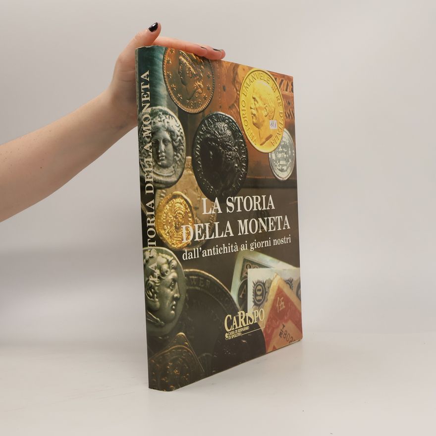 Collectif d'auteurs La storia della moneta